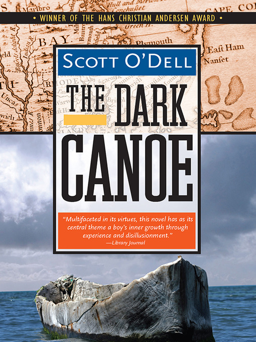 Title details for The Dark Canoe by Scott O?Dell - Available